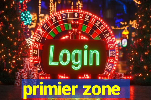 primier zone